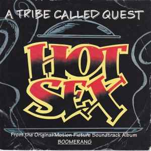 Hot Sex - A Tribe Called Quest