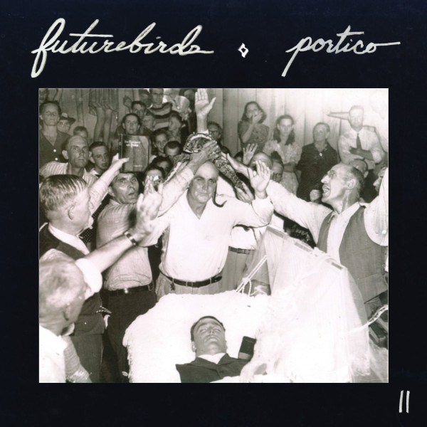 last ned album Futurebirds - Portico II