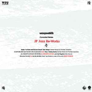 Various - Wax Poetics Japan JP Jazz Re-Works - 壱 album cover
