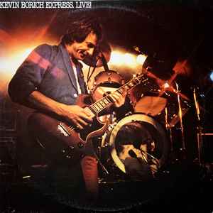 Kevin Borich Express - Live! album cover