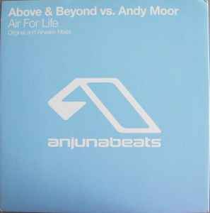 Air For Life - Above & Beyond Vs. Andy Moor