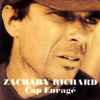 Zachary Richard - Cap Enragé