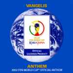 Cover of Anthem (The 2002 FIFA World Cup Official Anthem), 2002, CD