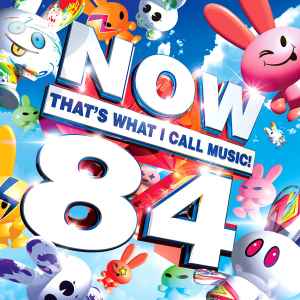 Now That's What I Call Music! 84 - Various