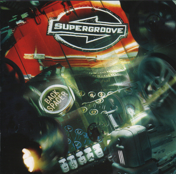 Supergroove - Backspacer | Releases | Discogs