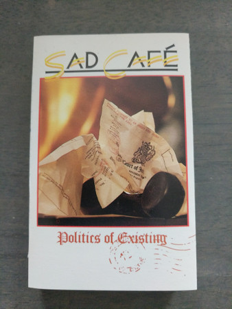 télécharger l'album Sad Cafe - Politics Of Existing