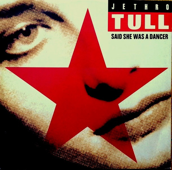 Jethro Tull - Said She Was A Dancer | Releases | Discogs