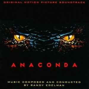 Randy Edelman - Anaconda (Original Motion Picture Soundtrack) album cover
