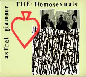 Astral Glamour - The Homosexuals