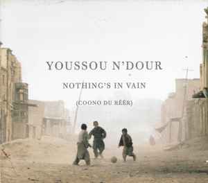 Youssou N'Dour - Nothing's In Vain (Coono Du Réér) album cover