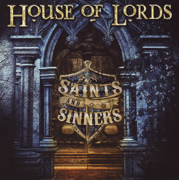 House Of Lords – Saints And Sinners (2022, CD) - Discogs
