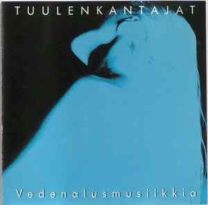 Tuulenkantajat - Vedenalusmusiikkia (Underwatermusic) album cover