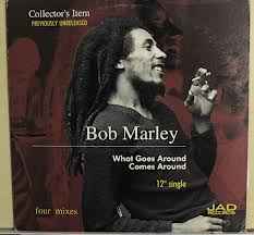 Bob Marley - What Goes Around Comes Around album cover