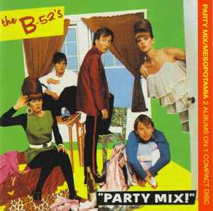 The B-52's - Party Mix / Mesopotamia album cover