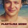 Plastilina Mosh - Mr. P. Mosh
