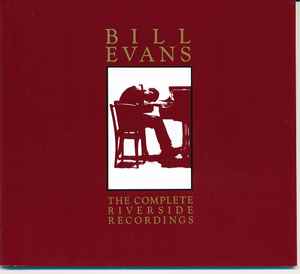 Bill Evans – The Complete Riverside Recordings (2005, CD) - Discogs