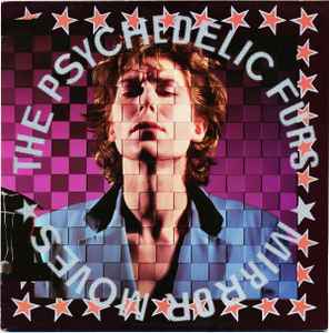 Mirror Moves - The Psychedelic Furs