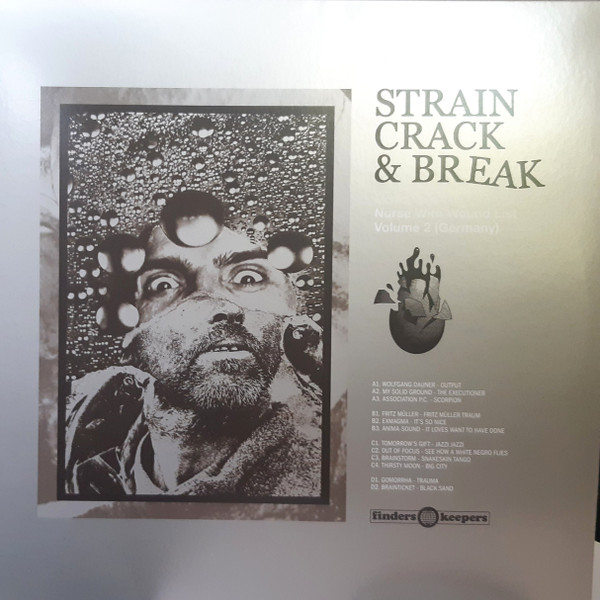 Strain Crack & Break: Music From The Nurse With Wound List Volume Two  (Germany), Various Artists