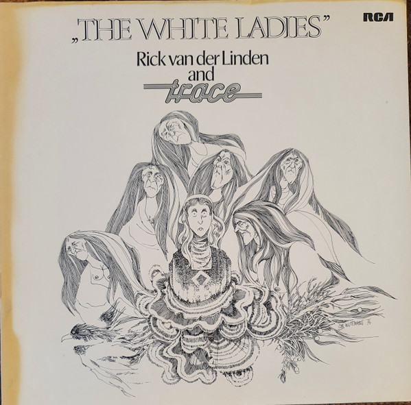 Rick Van Der Linden And Trace – The White Ladies (1976, Vinyl