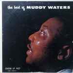 Muddy Waters - The Best Of Muddy Waters | Releases | Discogs