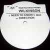 Wilkinson (4) - Need To Know / Direction