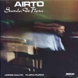 Airto* - Samba De Flora