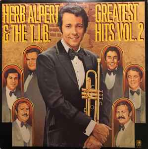 Herb Alpert & The T.J.B. - Greatest Hits Vol. 2 | Releases | Discogs