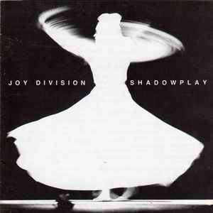 Joy Division - Shadowplay album cover
