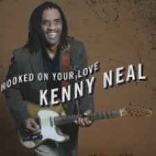 Kenny Neal - Hooked On Your Love album cover