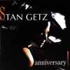 Stan Getz - Anniversary!