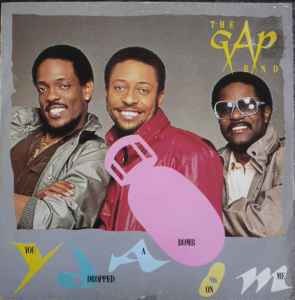 The Gap Band - You Dropped A Bomb On Me album cover