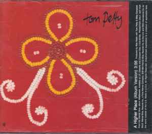 Tom Petty – A Higher Place (1995, CD) - Discogs