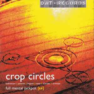 Full Mental Jackpot EP - Crop Circles