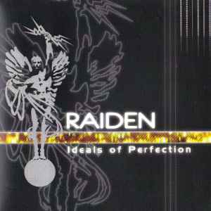 Raiden (8) - Ideals Of Perfection album cover