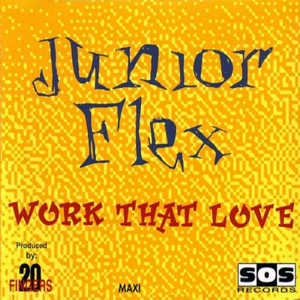 Junior Flex - Work That Love, Releases