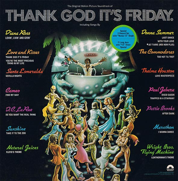 Thank God It's Friday (The Original Motion Picture Soundtrack 