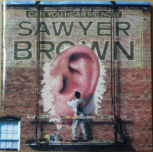 baixar álbum Sawyer Brown - Can You Hear Me Now