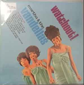 Martha Reeves & The Vandellas - Watch Out!