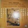 Louis Chen . Professor Liang Tsai-Ping* - The Cheng, Two Masters Play The Chinese Zither