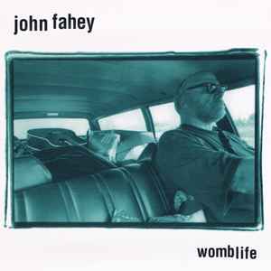 John Fahey - Womblife アルバムカバー