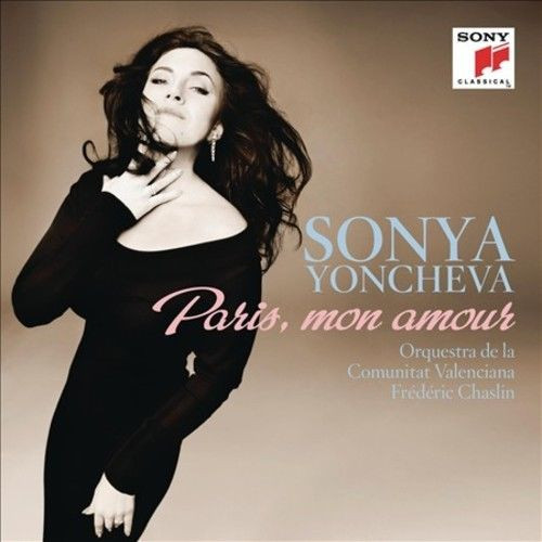 ladda ner album Sonya Yoncheva, Orquestra De La Communitat Valenciana, Frédéric Chaslin - Paris Mon Amour