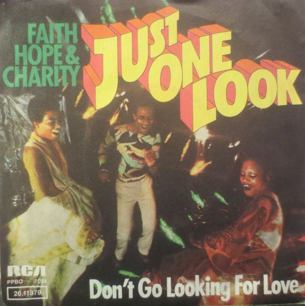 Faith Hope & Charity – Just One Look (1976, Vinyl) - Discogs