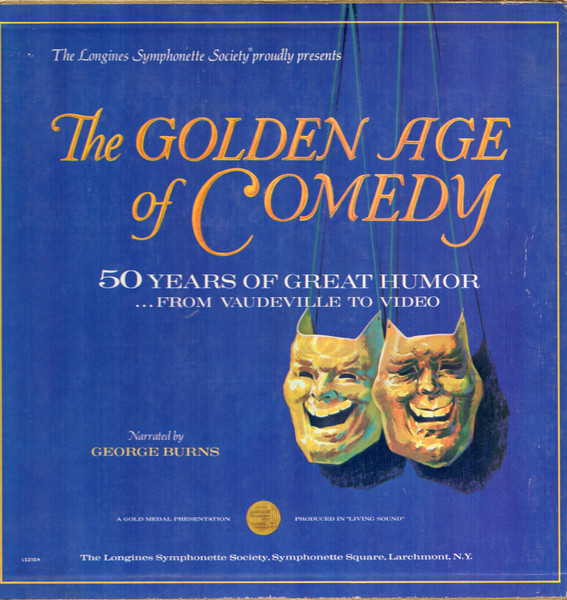The Golden Age Of Comedy (50 Years Of Great Humor From