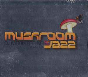 DJ Mark Farina – Mushroom Jazz 2 (1998, CD) - Discogs
