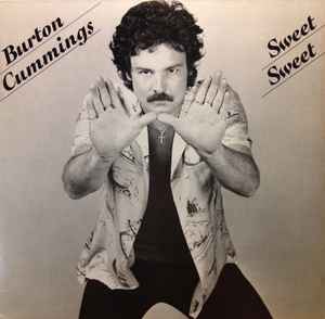 Burton Cummings Sweet Sweet 1981 Vinyl Discogs