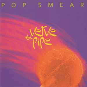 Pop Smear - The Verve Pipe