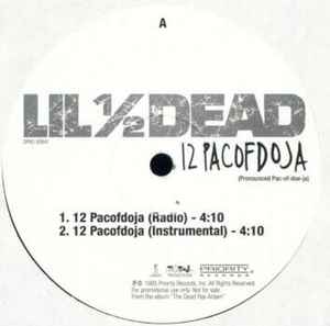 Lil' 1/2 Dead - 12 Pacofdoja album cover