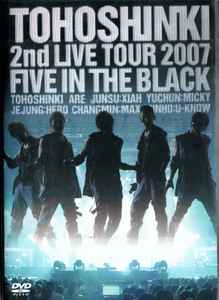 Tohoshinki – 2nd Live Tour 2007 Five In The Black (2007, DVD