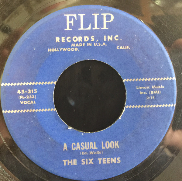 The Six Teens – A Casual Look / Teen Age Promise (1956, Vinyl