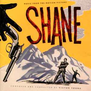 Victor Young – Shane (Original Motion Picture Score) (2012, CD